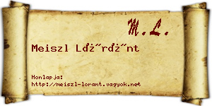 Meiszl Lóránt névjegykártya